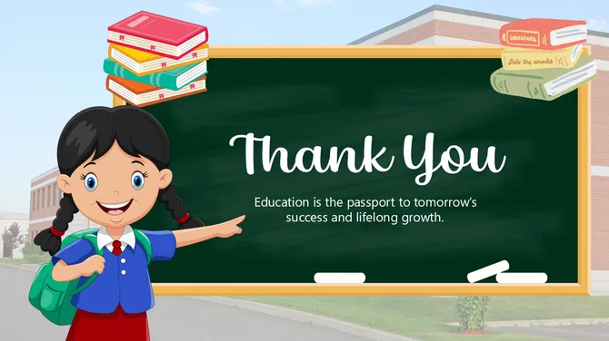 Thank you slide with smiling schoolgirl pointing at chalkboard, books on top, and education quote in classroom setting.