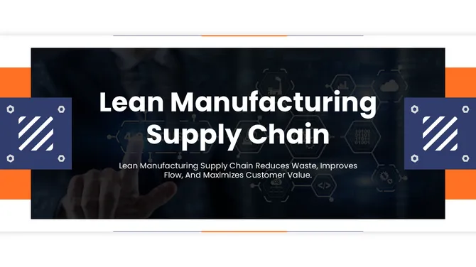 Lean Manufacturing Supply Chain Presentation slide2