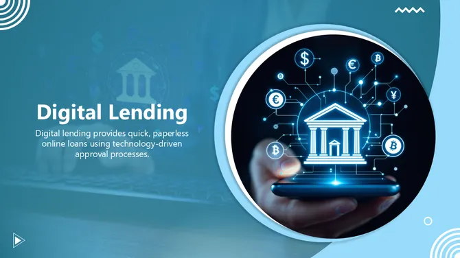 Digital Lending slides with bank and currency icons, blue theme, mobile visuals, benefits, types, and future trends.